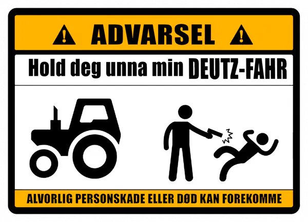 Hovedbilde Advarsel Hold deg unna min DEUTZ-FAHR